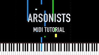 Arsonists - Ethan Bortnick || MIDI TUTORIAL - SLOWED DOWN!!