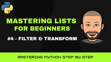 Python Lists Masterclass for Beginners – #4 List Comprehensions Explained (Filter & Transform)