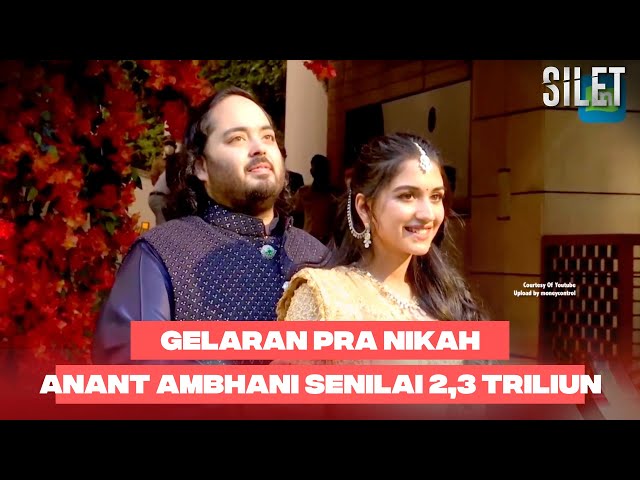 HEBOH! Anant Ambhani Gelar Pesta Pra Nikah Dengan Biaya 2,3 Triliun Rupiah!! | SILET class=