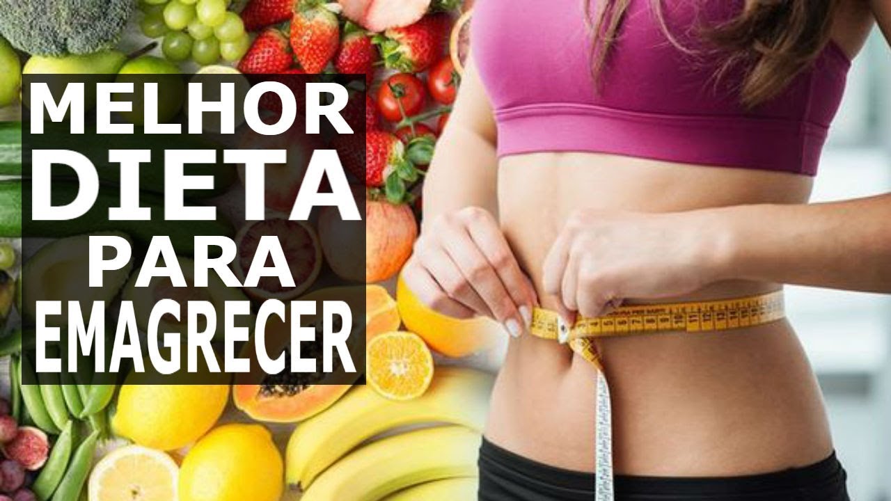 Qual a Melhor Dieta Para Emagrecer? YouTube