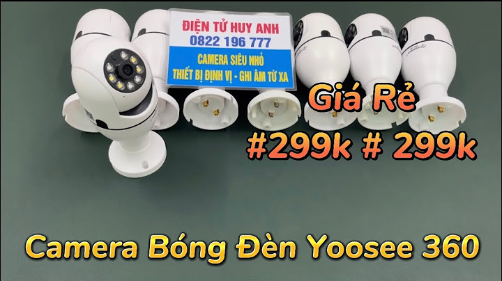 Hướng dẫn cài camera bóng đèn yoosee