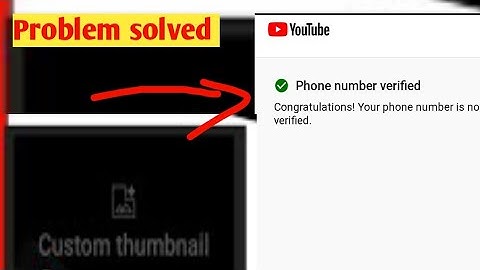 Fix Yt studio custom thumbnail problem | How to verify your youtube account (2022)