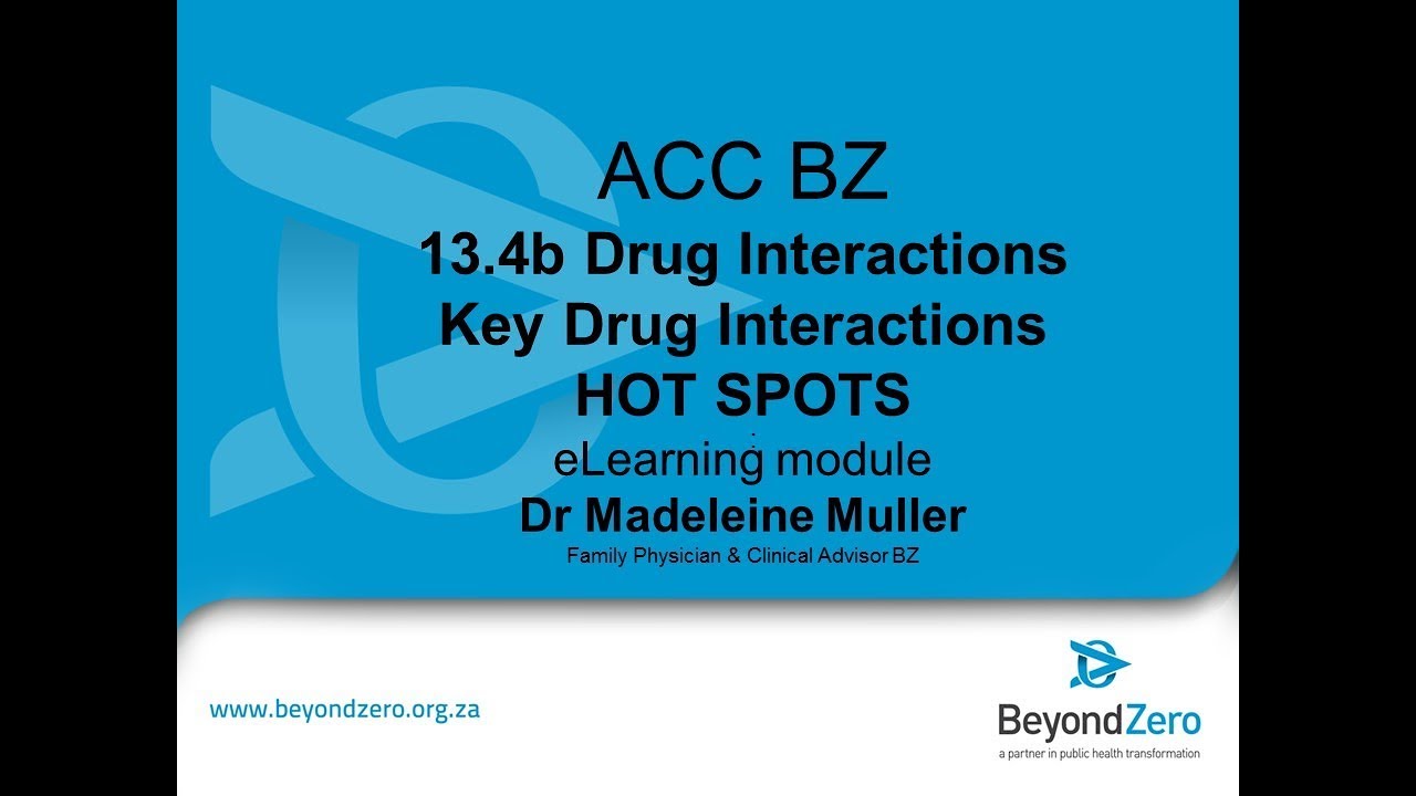 13 4b Drug Interactions Key Drug interaction HOT SPOTS