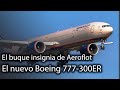 Boeing 777-300ER: hermoso por fuera y por dentro