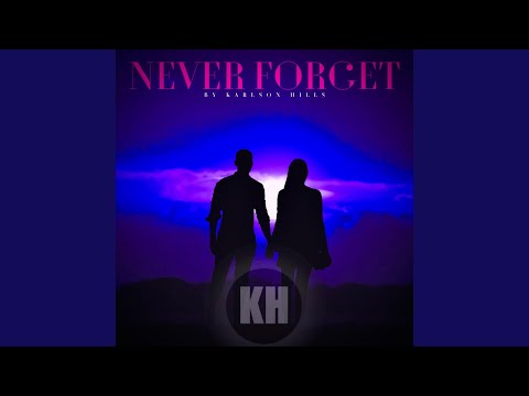 Never Forget