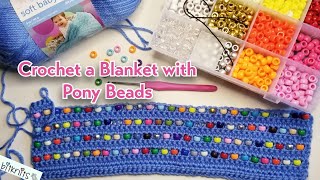 HOW TO: Crochet a weighted blanket using PONY beads | Linked Double Crochet Stitch
