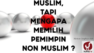 Wahai Ummat Islam bersatulah, pilih pemimpinmu sebagaimana Allah perintahkan