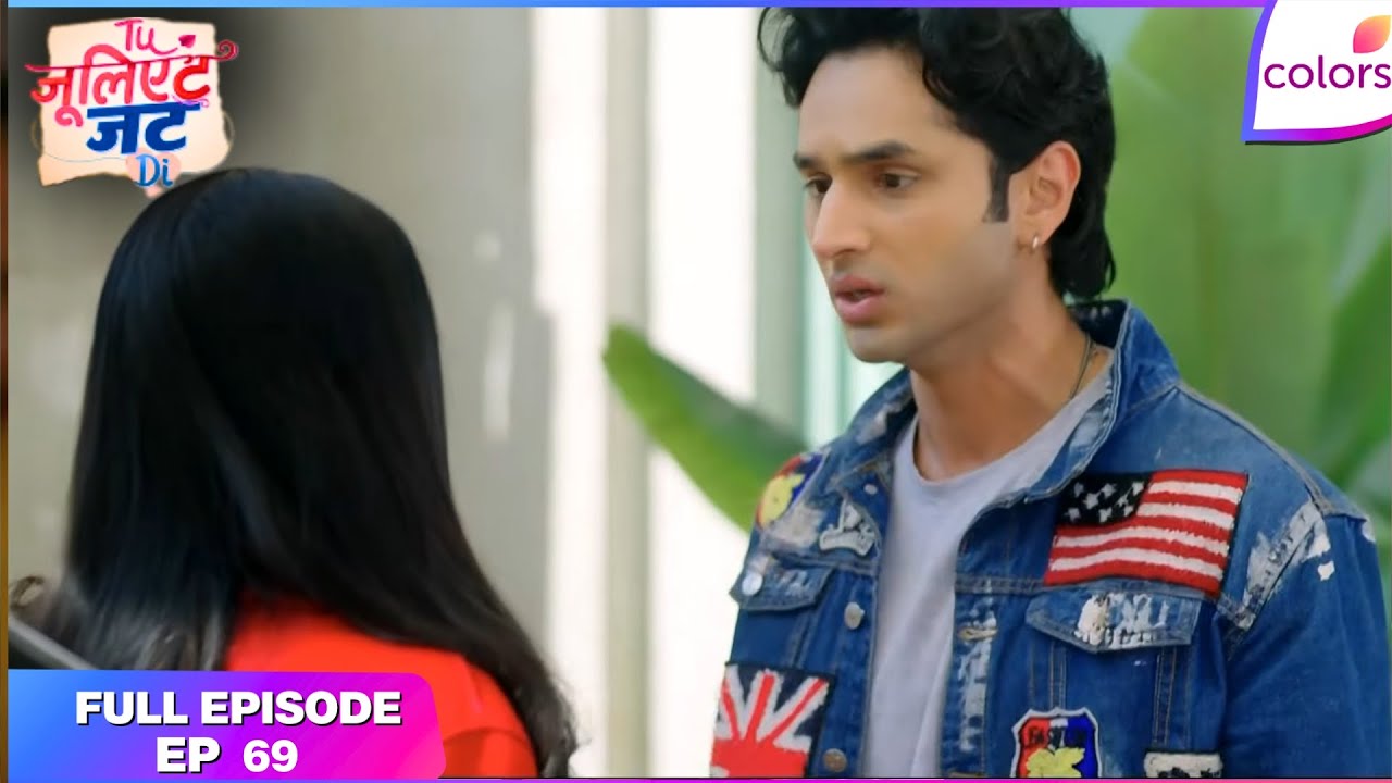 Tuu Juliet Jatt Di  | Full Episode - 69 | Nawab Confronts Tina's Obsession | Colors TV