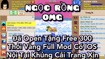 Nro Lậu IOS Mới Nhất - Nro OMG Đã Open Giống Team Mobi 100% Sever Có Web Tải Game Tặng 300 Thỏi Vàng