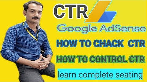 how to check Google AdSense CTR  | how to control CTR of Google AdSense | CTR kia hits h|what is CTR
