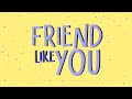 Friend like you  song collab studio