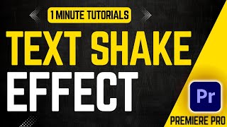How To Create A Text Shake Effect In Premiere Pro 2024 | Adobe Tutorials
