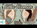 Little Women - FULL Audiobook - Classic Read Aloud Books for Children (Part 1 of 2)
