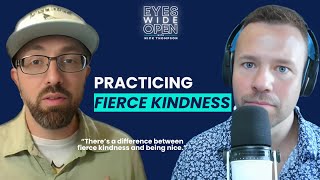 CLIP: Why Practicing Fierce Kindness Does is Not the Same as Being Nice w/Ron Souers