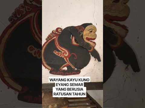 Wayang yang Berusia Ratusan Tahun Tokoh Eyang Semar, artefak budaya yang sangat langka dan sakral