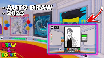 Roblox Draw & Donate Auto Draw Script (2025) – FREE & 100% Working!