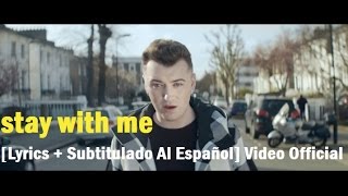 Sam Smith  Stay With Me s  Subtitulado Al Espaol   Hd Vevo