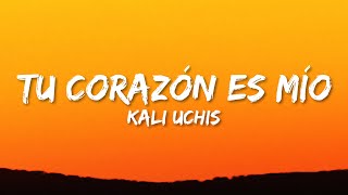 Kali Uchis - Tu Corazón Es Mío (Letra/Lyrics)