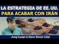 Jiang Xueqin (clip): La estrategia de EE. UU. para destruir Irán