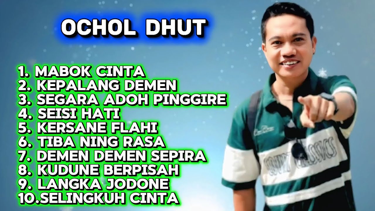 OCHOL DHUT LAGU TEMBANG PANTURA TERPOPULER 2026 MABOK CINTA - KEPALANG DEMEN - KERSANE ILAHI