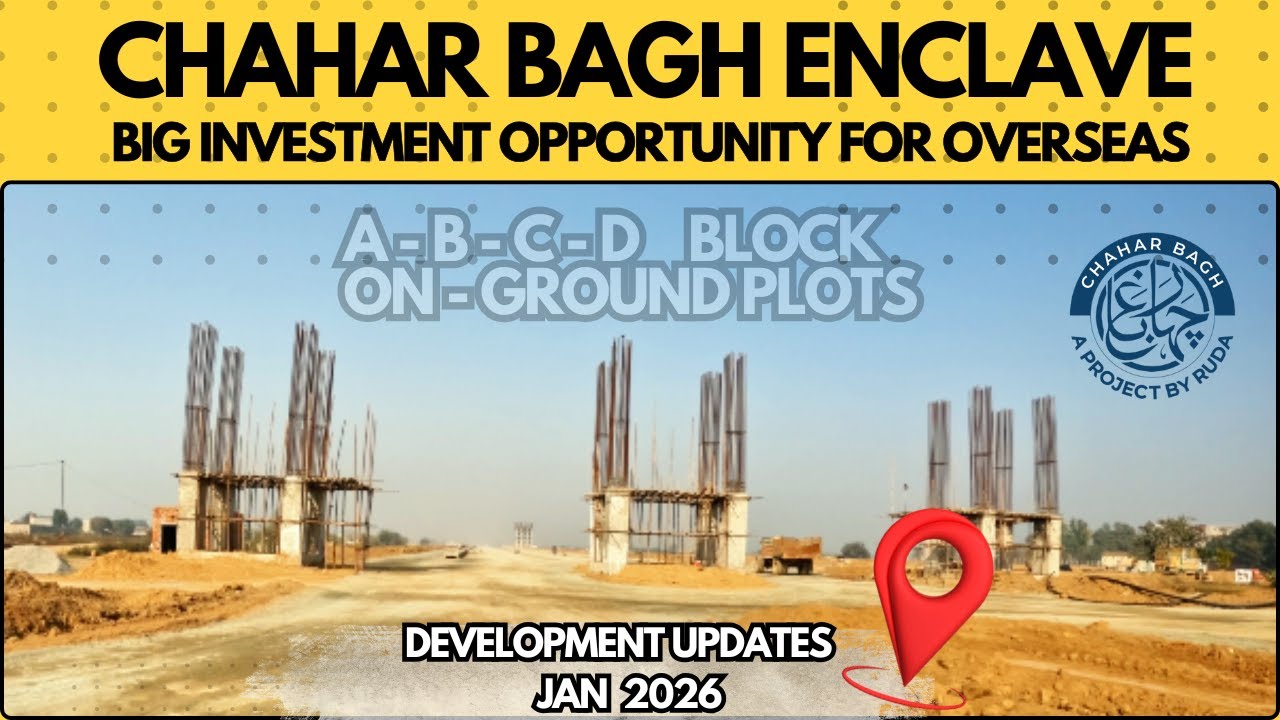 Chahar Bagh Enclave Lahore 🔥 Live Development Jan 2026 | RUDA | Limited Plots