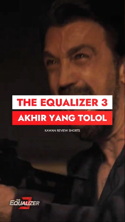 Ketololan Film The Equalizer 3 #KawanReview #Shorts #TheEqualizer3 #DenzelWashington