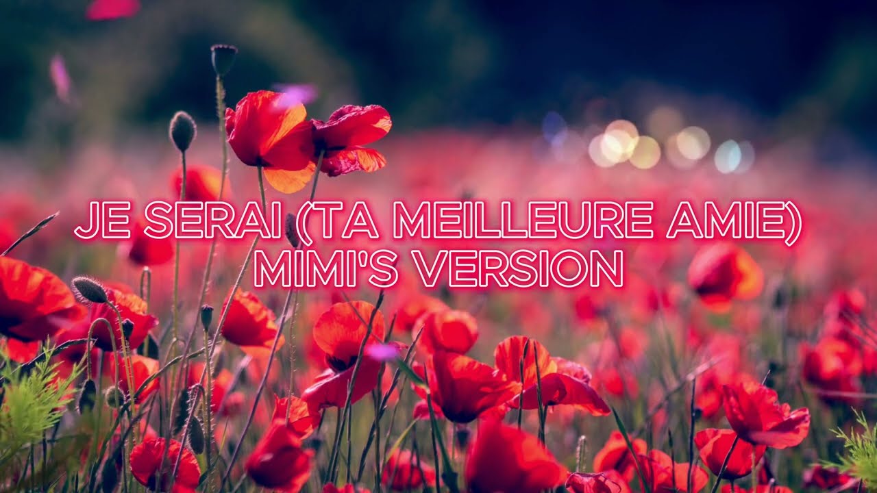 Lorie - Je serai (ta meilleure amie) Mimi's version