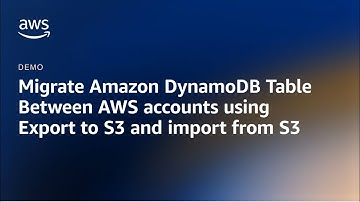DynamoDB cross-account table migration using export and import from S3 - Amazon DynamoDB Nuggets