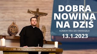 Dobra Nowina na dziś | 13 stycznia - Piątek, I tyg. zwykłego | EWTN Polska