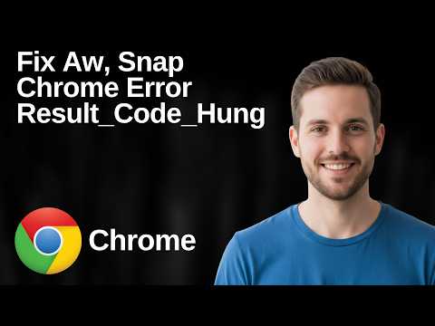 How To Fix Aw, Snap Chrome Error Result_Code_Hung (Easy Guide)