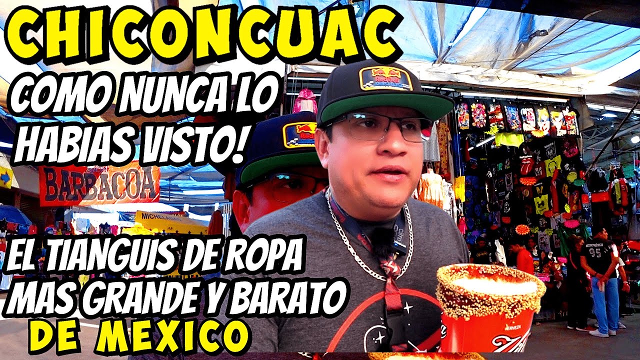 🔥 “¡Chiconcuac Como Nunca Lo Habías Visto! 😱 El Tianguis de Ropa Más Grande y Barato de México”