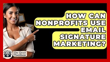 How Can Nonprofits Use Email Signature Marketing? - TheEmailToolbox.com