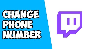 How To Change Phone Number on Twitch