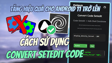 🔧 Cách Tăng Hiệu Quả Sử Dụng Code Setedit - Tối Ưu Hoá Tốt ( Hơn SeteditMod ) ✅ Convert Setedit Code