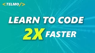 Famous How to Learn to code 2 Times Faster Wealth