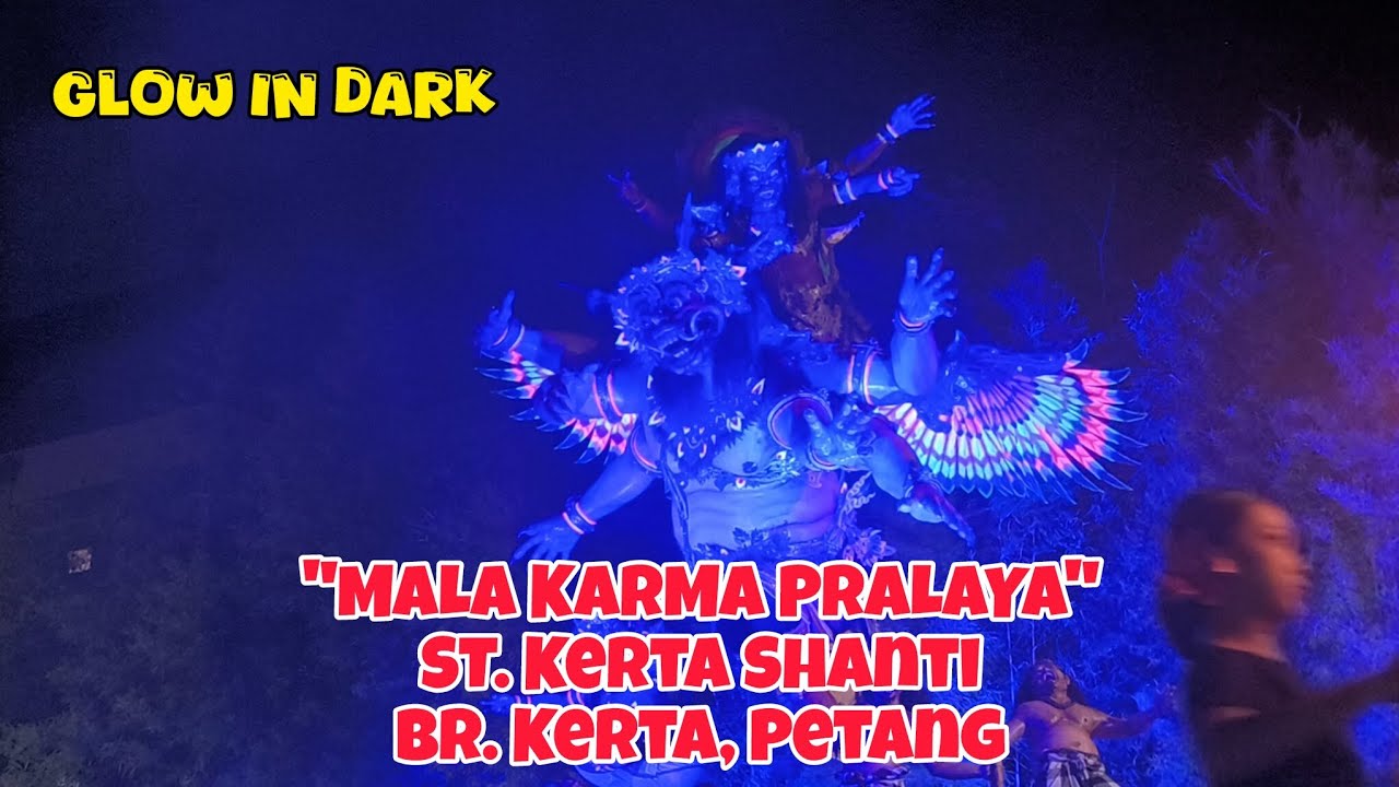 Glow in The Dark! Ogoh-Ogoh MALA KARMA PRALAYA Bikin Penonton Takjub