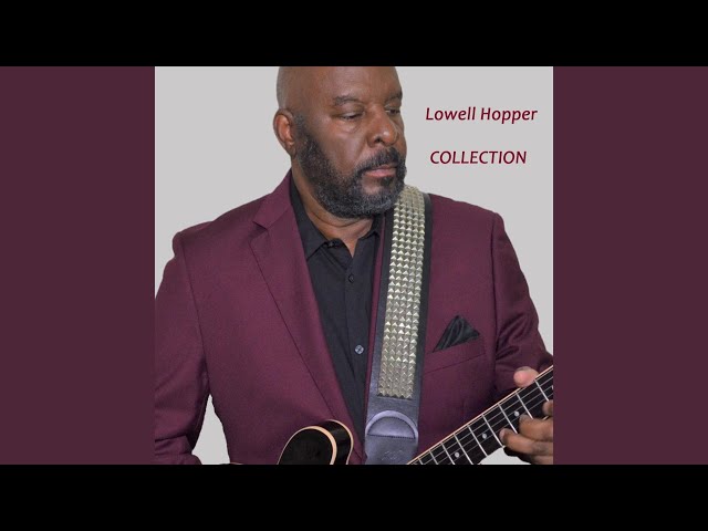 Lowell Hopper - Peace of Mind