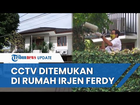 Fakta Ditemukannya Rekaman CCTV Bukti Tewasnya Brigadir J, Polisi: Ada di Dalam Rumah Ferdy Sambo