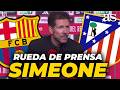 RUEDA DE PRENSA de SIMEONE tras el FC BARCELONA 3 - ATLÉTICO DE MADRID 0 1 COPA DEL REY