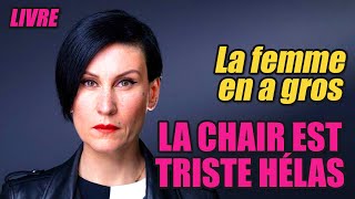 LA CHAIR EST TRISTE HELAS : Ovidie livre un coup de gueule qui fait le ménage