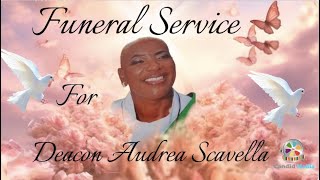 Funeral Service for Deacon Audrea Scavella