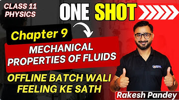 Mechanical Properties Of Fluids Class 11 One Shot | Chapter 9 Physics Class 11 | Rakesh Pandey