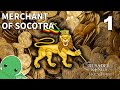 The Merchant of Socotra - Part 1 - Crusader Kings II: Holy Fury