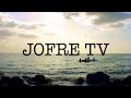 UN AÑO DE NUESTRA EXISTENCIA | JOFRE TV