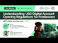 Understanding usd digital account opening regulations for freelancers