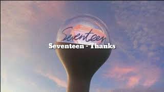 SEVENTEEN(세븐틴) - Thanks(고맙다) (Lyrics Indo)