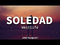 Soledad - Westlife (Lyrics)🎶