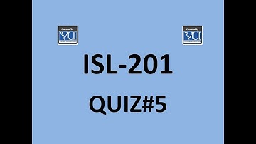 ISL-201 Quiz#5 Solution Fall 2020 |Virtual University|