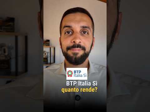 Nuovo BTP Italia Sì: rendimento e differenze rispetto al vecchio BTP Italia.