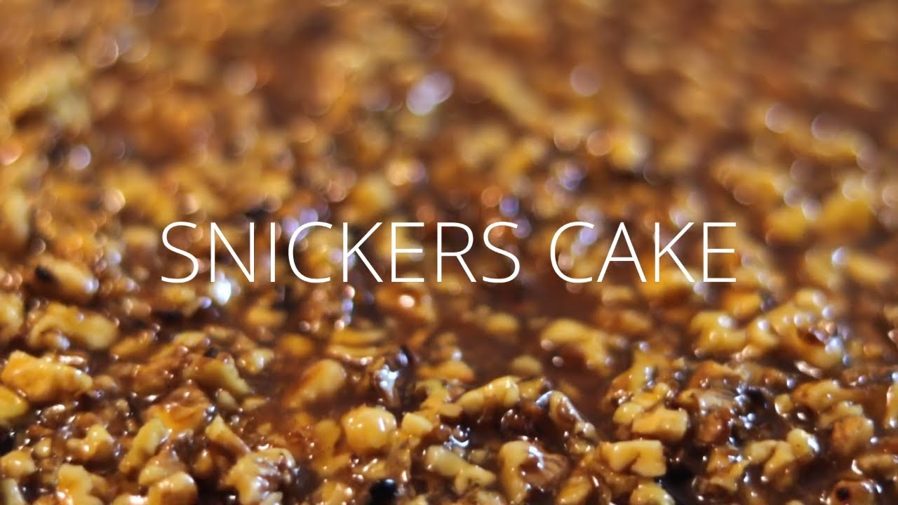 2020 Deilicious Snickers Cake